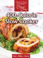 400-Calorie Slow Cooker 1988133041 Book Cover
