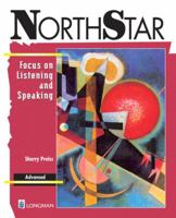 Northstar: Focus on Listening and Speaking (Advanced) 0201571773 Book Cover
