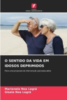 O Sentido Da Vida Em Idosos Deprimidos (Portuguese Edition) 6208079349 Book Cover