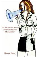 The Microwave Way to Software Project Management 0595227112 Book Cover