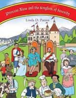 Princess Alese and the Kingdom of Serenity 1466987243 Book Cover
