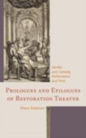 Prologues and Epilogues of Restoration Theater: Gender and Comedy, Performance and Print 1644530767 Book Cover