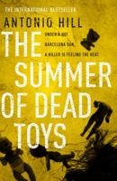 The Summer of Dead Toys 0770435874 Book Cover