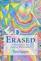 Erased : By the Students of Valhalla High School 1532893868 Book Cover