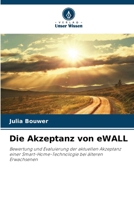 Die Akzeptanz von eWALL (German Edition) 6200945276 Book Cover