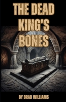 The Dead King's Bones (Kanarzand) 1991343094 Book Cover