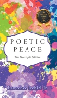 Poetic Peace: The Heart-felt Edition B0GKT8QFFK Book Cover