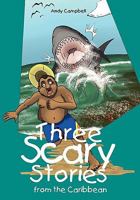 Three Scary Stories from the Caribbean 9768054816 Book Cover