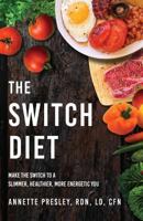 The Switch Diet 1681028662 Book Cover