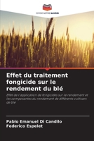 Effet du traitement fongicide sur le rendement du blé (French Edition) 6206997294 Book Cover
