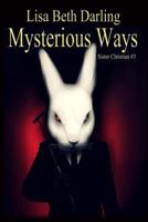 Mysterious Ways B0C5ZT4X8D Book Cover