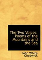 The Two Voices: Poems of the Mountains and the Sea B0BP89MLT8 Book Cover