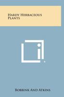 Hardy Herbaceous Plants 1258822652 Book Cover