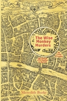 The Wise Monkey Murders (The Constable Oastler Inquiries) B0DWLNDW49 Book Cover