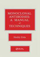 Monoclonal Antibodies: A Manual of Techniques 0849364760 Book Cover
