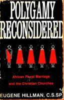 Polygamy Reconsidered: African Plural Marriage and the Christian Churches 0883443929 Book Cover