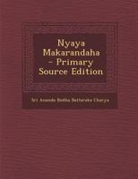 Nyaya Makarandaha 1022721305 Book Cover