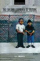 The Chicano Labyrinth of Solitude: A Study in the Making of the Chicano Mind and Character 1465214402 Book Cover