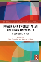 Power and Protest at an American University: No Confidence, No Fear 036761099X Book Cover