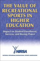 The Value of Recreational Sports in Higher Education 0736055037 Book Cover