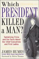 Which President Killed a Man? 1567318436 Book Cover