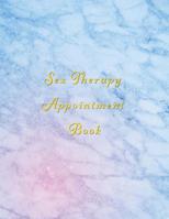 Sex Therapy Appointment Book: Classy blue and Pink client schedule organiser With weekly and hourly time slots broken into 15 minute chunks. 107132067X Book Cover