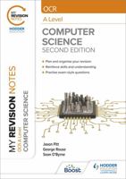 My Revision Notes: Ocr a Level Computer Science: Second Edition 1398325473 Book Cover