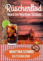 Rüscherltod: Mord im Wörther Schloss (German Edition) 3989355392 Book Cover