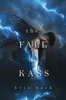The Fall of Kass 1517527074 Book Cover