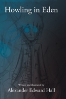 Howling in Eden 1543406769 Book Cover