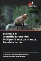 Biologia e identificazione del biotipo di mosca bianca, Bemisia tabaci (Italian Edition) 6208086132 Book Cover