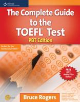 The Complete Guide to the TOEFL Test iBT Edition 1413023118 Book Cover