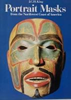Portrait Masks from the Northwest Coast of America (Tribal Art) 0500060061 Book Cover