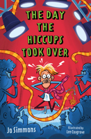 THE DAY THE HICCUPS TOOK OVER 1800902174 Book Cover
