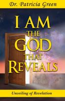 I Am The God That Reveals 1939748070 Book Cover