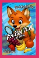 Fruity Fun with Finley (The Finley Adventures) B0FLZ54KHJ Book Cover