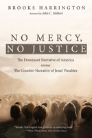 No Mercy, No Justice 1532645821 Book Cover