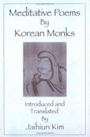 Meditative Poems by Korean Monks 0895818515 Book Cover