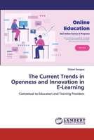 The Current Trends in Openness and Innovation in E-Learning 6200454833 Book Cover