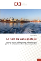 Le Rôle du Consignataire 6203433780 Book Cover