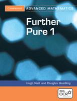 Further Pure 1 for OCR (Cambridge Advanced Level Mathematics) 0521548985 Book Cover