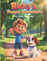 Ricky’s Puppy Adventure: Sparky and the Silver Locket: A heartwarming tale of responsibility, bravery, and everyday kindness for kids 4–8 B0FSS1D2SW Book Cover