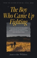 The Boy Who Came Up Fighting B0GVLLPJ6T Book Cover