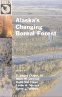 Alaska's Changing Boreal Forest (The Long-Term Ecological Research Network Series) 0195154312 Book Cover