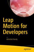 Leap Motion for Developers 148422549X Book Cover