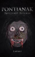 Pontianak: Spiritual Science 1482892200 Book Cover