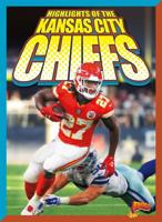 Highlights of the Kansas City Chiefs (Team Stats-Football Edition) 1680728873 Book Cover