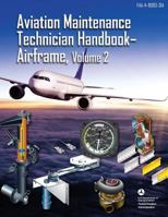 Aviation Maintenance Technician Handbook - Airframe, Volume 2: FAA-H-8083-31A 1792728387 Book Cover
