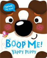 Boop My Nose Yappy Puppy (Boop My Nose! A squeaky nose series) 1801057575 Book Cover