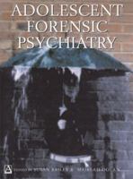 Adolescent Forensic Psychiatry 0340763892 Book Cover